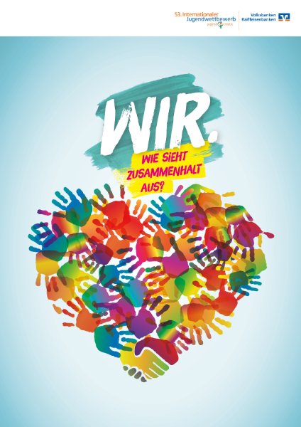 Wettbewerbsmotiv des 53. Internationalen Jugendwettbewerbs „jugend creativ“ zum Thema „WIR. Wie sieht Zusammenhalt aus?“
